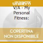 V/A - My Personal Fitness: