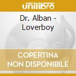 Dr. Alban - Loverboy cd musicale di Dr. Alban