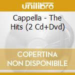 Cappella - The Hits (2 Cd+Dvd) cd