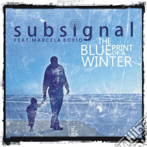 Subsignal - The Blueprint Of A Winter cd musicale di Subsignal
