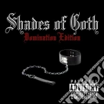 Shades of goth - domination edition cd