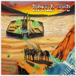 Manilla Road - Crystal Logic cd musicale di Road Manilla