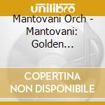 Mantovani Orch - Mantovani: Golden Melodies cd