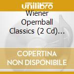Wiener Opernball Classics (2 Cd) / Various cd musicale di Various Artists