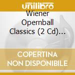 Wiener Opernball Classics (2 Cd) / Various cd