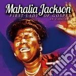Mahalia Jackson - First Lady Of Gospel cd