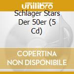Schlager Stars Der 50er (5 Cd) cd