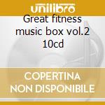 Great fitness music box vol.2 10cd cd