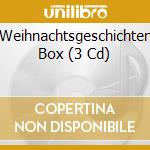 Weihnachtsgeschichten Box (3 Cd) cd