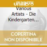 Various Artists - Die Kindergarten Lieder Box (5 Cd) cd