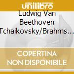 Ludwig Van Beethoven /Tchaikovsky/Brahms.. - The Greatest Piano Collection cd musicale di Beethoven/Tchaikovsky/Brahms..