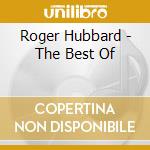 Roger Hubbard - The Best Of