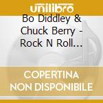 Bo Diddley & Chuck Berry - Rock N Roll All Star Jam 1985 cd