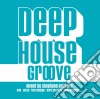 Deep House Groove / Various cd