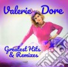 Valerie Dore - Greatest Hits & Remixes (2 Cd) cd