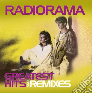 Radiorama - Greatest Hits & Remixes (2 Cd) cd musicale