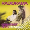 Radiorama - Greatest Hits & Remixes (2 Cd) cd