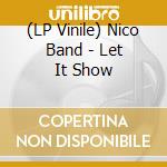 (LP Vinile) Nico Band - Let It Show vinile