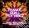 Trance, Goa & Psy Vibez / Various cd