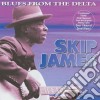 Skip James - Blues From The Delta cd