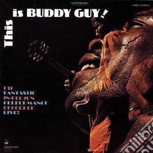 Buddy Guy - This Is Buddy Guy cd musicale di Buddy Guy