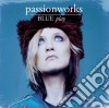 Passionworks - Blue Play cd