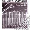 Wolfgang Lackerschmi - Wolfgang Lackerschmid Mallet Connection cd