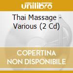 Thai Massage - Various (2 Cd) cd