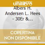 Albers H. Andersen L. Hees - 30Er & 40Er Jahre Hits (4 Cd) cd