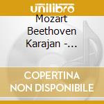 Mozart Beethoven Karajan - Ouvert?Ren / Overtures cd musicale di Mozart Beethoven Karajan