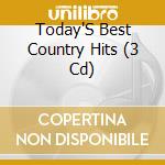 Today'S Best Country Hits (3 Cd) cd