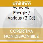 Ayurveda Energie / Various (3 Cd) cd