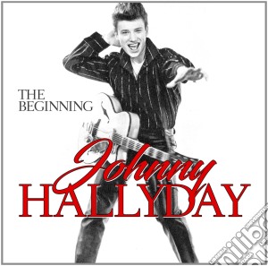 Johnny Hallyday - The Beginning (2 Cd) cd musicale di Johnny Hallyday