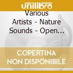 Various Artists - Nature Sounds - Open Skies cd