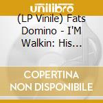 (LP Vinile) Fats Domino - I'M Walkin: His Greatest Hits lp vinile di Domino Fats