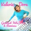Valerie Dore - Greatest Hits & Remixes cd