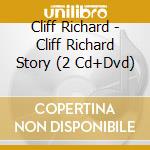 Cliff Richard - Cliff Richard Story (2 Cd+Dvd) cd