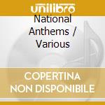 National Anthems / Various cd musicale di Zyx