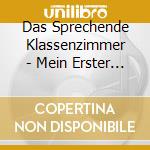 Das Sprechende Klassenzimmer - Mein Erster Schultag cd