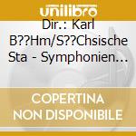 Dir.: Karl B??Hm/S??Chsische Sta - Symphonien (Nr. 0, 2, 4, 5, 6, cd