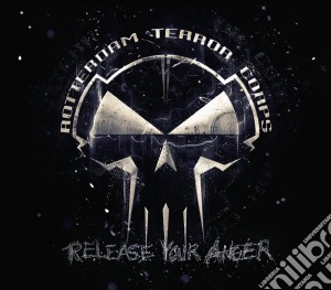 Rotterdam Terror Corps - Release Your Anger (2 Cd) cd musicale di Rotterdam Terror Corps