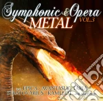 Symphonic And Opera Metal - Volume3 (2 Cd) cd