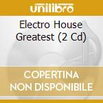 Electro House Greatest (2 Cd) cd