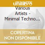 Various Artists - Minimal Techno Greatest (2 Cd) cd