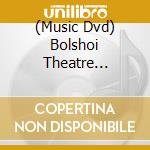 (Music Dvd) Bolshoi Theatre Orchestra - Giselle/Boris Godounov (2 Dvd) cd
