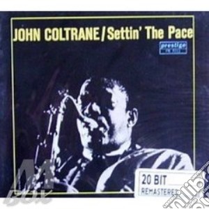 Settin' The Pace cd musicale di COLTRANE JOHN (DP)