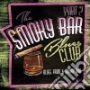 Smoky Bar Blues Club Pt.2 (2 Cd) cd