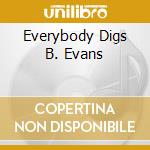 Everybody Digs B. Evans cd