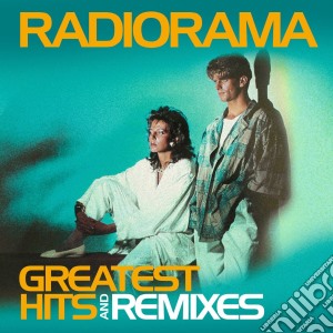 Radiorama - Greatest Hits & Remixes (2 Cd) cd musicale di Radiorama