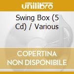 Swing Box (5 Cd) / Various cd